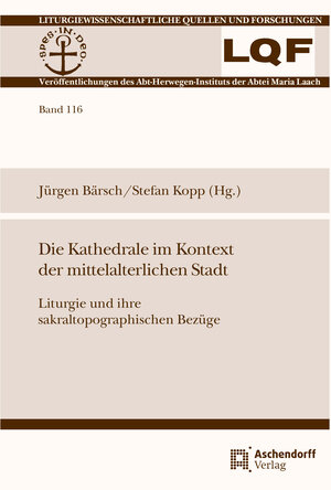 Buchcover Die Kathedrale im Kontext der mittelalterlichen Stadt  | EAN 9783402112946 | ISBN 3-402-11294-9 | ISBN 978-3-402-11294-6