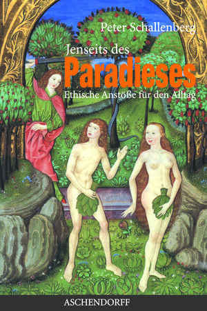 Buchcover Jenseits des Paradieses | Peter Schallenberg | EAN 9783402117866 | ISBN 3-402-11786-X | ISBN 978-3-402-11786-6
