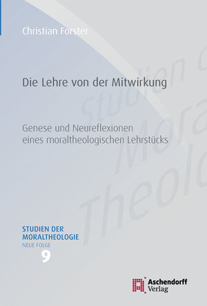 Buchcover Die Lehre von der Mitwirkung | Christian Forster | EAN 9783402119396 | ISBN 3-402-11939-0 | ISBN 978-3-402-11939-6