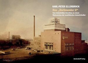 Buchcover Das Dortmunder U | Karl P Ellerbrock | EAN 9783402128329 | ISBN 3-402-12832-2 | ISBN 978-3-402-12832-9