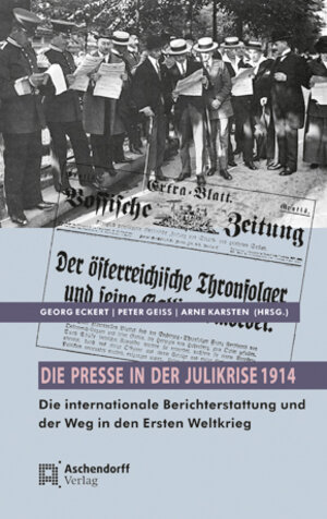 Buchcover Die Presse in der Julikrise 1914  | EAN 9783402130315 | ISBN 3-402-13031-9 | ISBN 978-3-402-13031-5