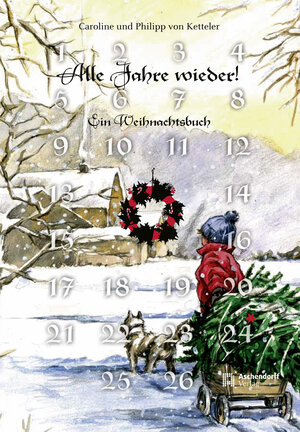 Buchcover Alle Jahre wieder | Caroline von Ketteler | EAN 9783402130926 | ISBN 3-402-13092-0 | ISBN 978-3-402-13092-6