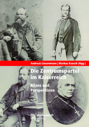 Buchcover Die Zentrumspartei im Kaiserreich  | EAN 9783402131350 | ISBN 3-402-13135-8 | ISBN 978-3-402-13135-0