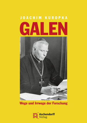 Buchcover Galen | Joachim Kuropka | EAN 9783402131534 | ISBN 3-402-13153-6 | ISBN 978-3-402-13153-4