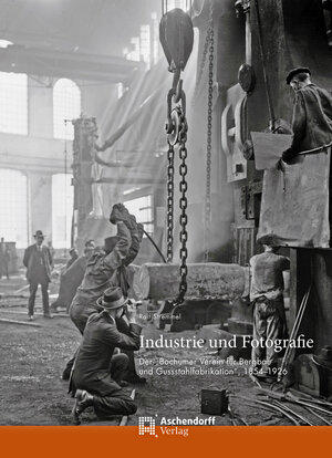 Buchcover Industrie und Fotografie | Ralf Stremmel | EAN 9783402132135 | ISBN 3-402-13213-3 | ISBN 978-3-402-13213-5