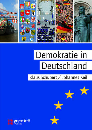 Buchcover Demokratie in Deutschland | Klaus Schubert | EAN 9783402132371 | ISBN 3-402-13237-0 | ISBN 978-3-402-13237-1