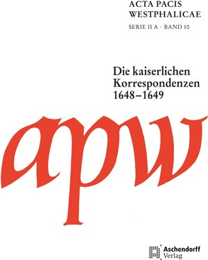 Buchcover Acta Pacis Westphalicae  | EAN 9783402137819 | ISBN 3-402-13781-X | ISBN 978-3-402-13781-9