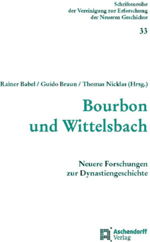 Buchcover Bourbon und Wittelsbach  | EAN 9783402147610 | ISBN 3-402-14761-0 | ISBN 978-3-402-14761-0
