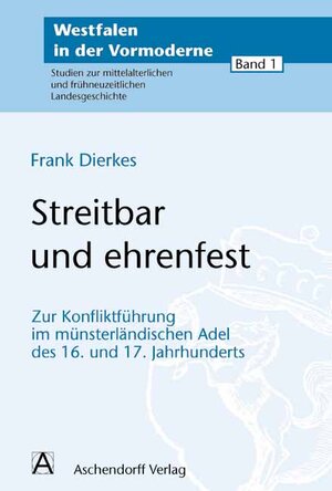 Buchcover Streitbar und ehrenfest | Frank Dierkes | EAN 9783402150405 | ISBN 3-402-15040-9 | ISBN 978-3-402-15040-5