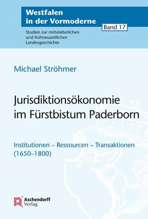 Buchcover Jurisdiktionsökonomie im Fürstbistum Paderborn | Michael Ströhmer | EAN 9783402150573 | ISBN 3-402-15057-3 | ISBN 978-3-402-15057-3