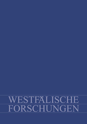 Buchcover Westfälische Forschungen, Band 63-2013  | EAN 9783402153963 | ISBN 3-402-15396-3 | ISBN 978-3-402-15396-3