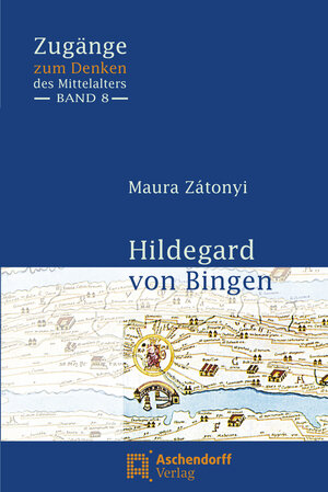 Buchcover Hildegard von Bingen | Maura Zátonyi | EAN 9783402156742 | ISBN 3-402-15674-1 | ISBN 978-3-402-15674-2
