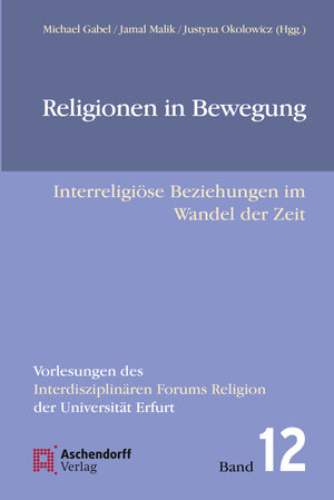 Buchcover Religionen in Bewegung | Michael Gabel | EAN 9783402158524 | ISBN 3-402-15852-3 | ISBN 978-3-402-15852-4
