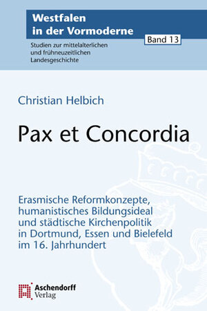 Buchcover Pax et Concordia | Christian Helbich | EAN 9783402194201 | ISBN 3-402-19420-1 | ISBN 978-3-402-19420-1