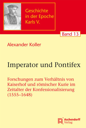 Buchcover Imperator und Pontifex | Alexander Koller | EAN 9783402195154 | ISBN 3-402-19515-1 | ISBN 978-3-402-19515-4