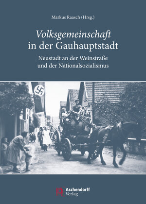 Buchcover Volksgemeinschaft in der Gauhauptstadt  | EAN 9783402246276 | ISBN 3-402-24627-9 | ISBN 978-3-402-24627-6