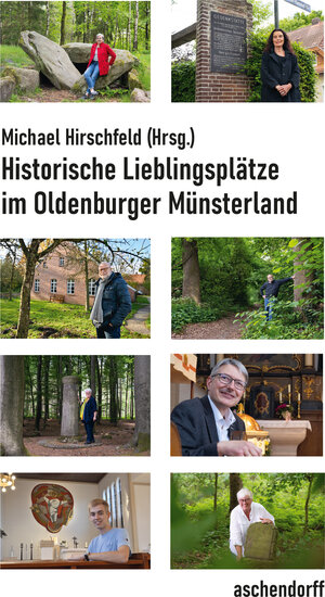 Buchcover Historische Lieblingsplätze | Michael Hirschfeld | EAN 9783402250068 | ISBN 3-402-25006-3 | ISBN 978-3-402-25006-8