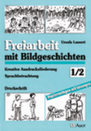 Buchcover Freiarbeit mit Bildgeschichten, Klasse 1/2 | Ursula Lassert | EAN 9783403025924 | ISBN 3-403-02592-6 | ISBN 978-3-403-02592-4