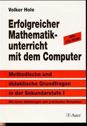 Buchcover Erfolgreicher Mathematikunterricht mit dem Computer | Volker Hole | EAN 9783403031321 | ISBN 3-403-03132-2 | ISBN 978-3-403-03132-1