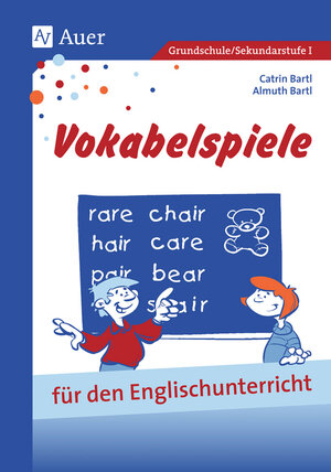 Buchcover Vokabelspiele für den Englischunterricht in der Grund- und Hauptschule | Almuth Bartl | EAN 9783403036074 | ISBN 3-403-03607-3 | ISBN 978-3-403-03607-4