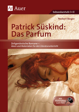 Buchcover Patrick Süskind: Das Parfum | Norbert Berger | EAN 9783403043508 | ISBN 3-403-04350-9 | ISBN 978-3-403-04350-8