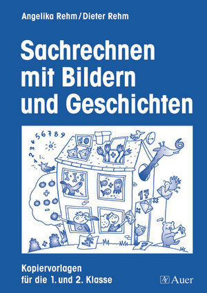 Buchcover Sachrechnen mit Bildern und Geschichten | Angelika Rehm | EAN 9783403043713 | ISBN 3-403-04371-1 | ISBN 978-3-403-04371-3