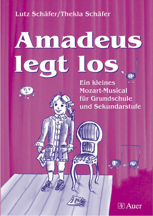 Buchcover Amadeus legt los (Buch) | Lutz Schäfer | EAN 9783403046523 | ISBN 3-403-04652-4 | ISBN 978-3-403-04652-3