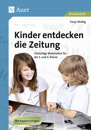 Buchcover Kinder entdecken die Zeitung | Tanja Wobig | EAN 9783403047735 | ISBN 3-403-04773-3 | ISBN 978-3-403-04773-5