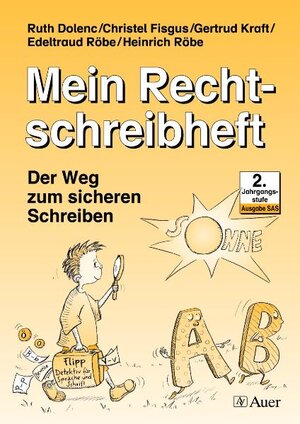Buchcover Mein Rechtschreibheft. Der Weg zum sicheren Schreiben / Mein Rechtschreibheft | Ruth Dolenc | EAN 9783403047889 | ISBN 3-403-04788-1 | ISBN 978-3-403-04788-9