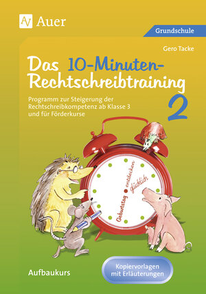 Buchcover 10-Minuten-Rechtschreibtraining für den Unterricht | Gero Tacke | EAN 9783403048961 | ISBN 3-403-04896-9 | ISBN 978-3-403-04896-1