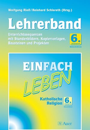 Buchcover Einfach Leben 6 Lehrerband | Wolfgang Riess | EAN 9783403062486 | ISBN 3-403-06248-1 | ISBN 978-3-403-06248-6