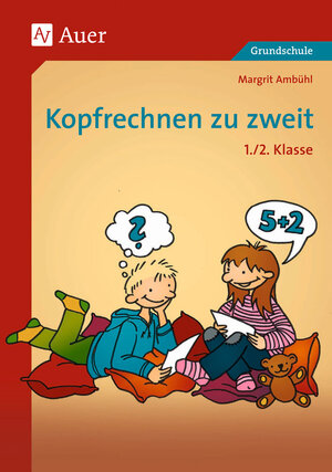 Buchcover Kopfrechnen zu zweit, Klasse 1/2 | Margrit Ambühl | EAN 9783403063452 | ISBN 3-403-06345-3 | ISBN 978-3-403-06345-2