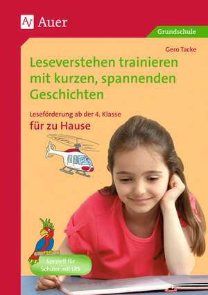 Buchcover Leseverstehen trainieren, ab Klasse 4, zu Hause | Gero Tacke | EAN 9783403065555 | ISBN 3-403-06555-3 | ISBN 978-3-403-06555-5