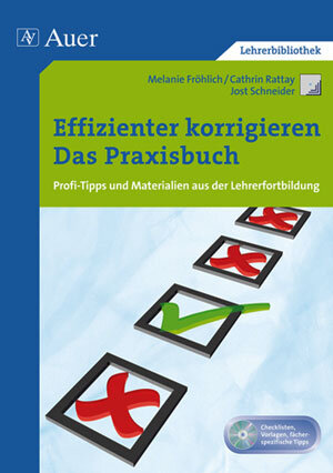 Buchcover Effizienter korrigieren - Das Praxisbuch | Melanie Fröhlich | EAN 9783403065722 | ISBN 3-403-06572-3 | ISBN 978-3-403-06572-2