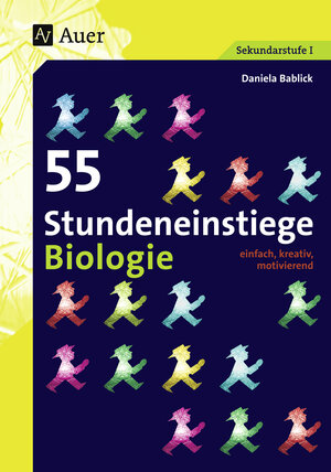 Buchcover 55 Stundeneinstiege Biologie | Daniela Bablick | EAN 9783403066903 | ISBN 3-403-06690-8 | ISBN 978-3-403-06690-3