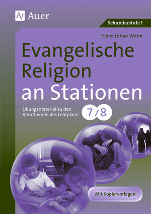 Buchcover Evangelische Religion an Stationen | Heinz-Lothar Worm | EAN 9783403068068 | ISBN 3-403-06806-4 | ISBN 978-3-403-06806-8