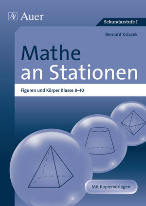 Buchcover Mathe an Stationen Figuren und Körper 8-10 | Bernard Ksiazek | EAN 9783403068877 | ISBN 3-403-06887-0 | ISBN 978-3-403-06887-7