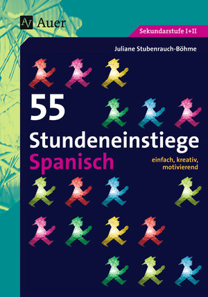 Buchcover 55 Stundeneinstiege Spanisch | Juliane Stubenrauch-Böhme | EAN 9783403069027 | ISBN 3-403-06902-8 | ISBN 978-3-403-06902-7