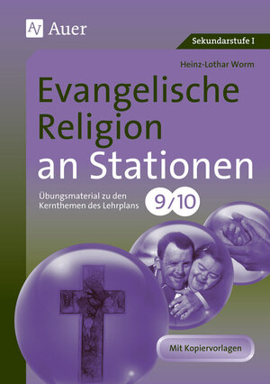 Buchcover Evangelische Religion an Stationen 9-10 | Heinz-Lothar Worm | EAN 9783403069683 | ISBN 3-403-06968-0 | ISBN 978-3-403-06968-3