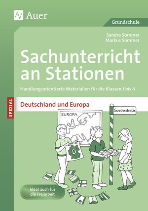 Buchcover Sachunterricht an Stationen Deutschland & Europa | Sandra Sommer | EAN 9783403070160 | ISBN 3-403-07016-6 | ISBN 978-3-403-07016-0