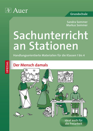 Buchcover Sachunterricht an Stationen Spezial Mensch damals | Sandra Sommer | EAN 9783403070184 | ISBN 3-403-07018-2 | ISBN 978-3-403-07018-4