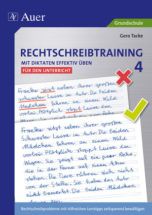 Buchcover Rechtschreibtraining: Mit Diktaten effektiv üben 4 | Gero Tacke | EAN 9783403070887 | ISBN 3-403-07088-3 | ISBN 978-3-403-07088-7