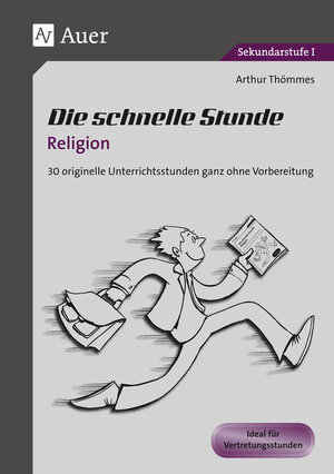 Buchcover Die schnelle Stunde Religion | Arthur Thömmes | EAN 9783403071235 | ISBN 3-403-07123-5 | ISBN 978-3-403-07123-5