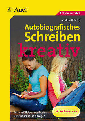 Buchcover Autobiografisches Schreiben - kreativ | Andrea Behnke | EAN 9783403071457 | ISBN 3-403-07145-6 | ISBN 978-3-403-07145-7