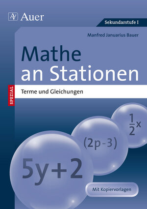 Buchcover Mathe an Stationen Spezial Terme und Gleichungen | Manfred Januarius Bauer | EAN 9783403072386 | ISBN 3-403-07238-X | ISBN 978-3-403-07238-6