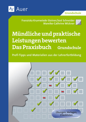 Buchcover Mündliche und praktische Leistungen bewerten GS | F. Krumwiede | EAN 9783403073109 | ISBN 3-403-07310-6 | ISBN 978-3-403-07310-9