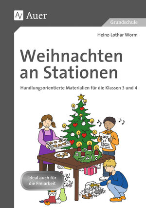 Buchcover Weihnachten an Stationen 3/4 | Heinz-Lothar Worm | EAN 9783403073260 | ISBN 3-403-07326-2 | ISBN 978-3-403-07326-0