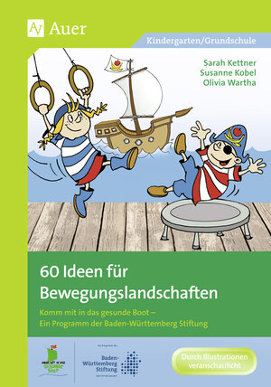 Buchcover 60 Ideen für Bewegungslandschaften | Sarah Kettner | EAN 9783403073314 | ISBN 3-403-07331-9 | ISBN 978-3-403-07331-4