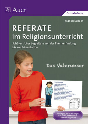 Buchcover Referate im Religionsunterricht | Manon Sander | EAN 9783403073482 | ISBN 3-403-07348-3 | ISBN 978-3-403-07348-2