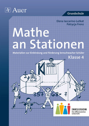 Buchcover Mathe an Stationen 4 Inklusion | Elena Iaccarino-Lutkat | EAN 9783403073659 | ISBN 3-403-07365-3 | ISBN 978-3-403-07365-9